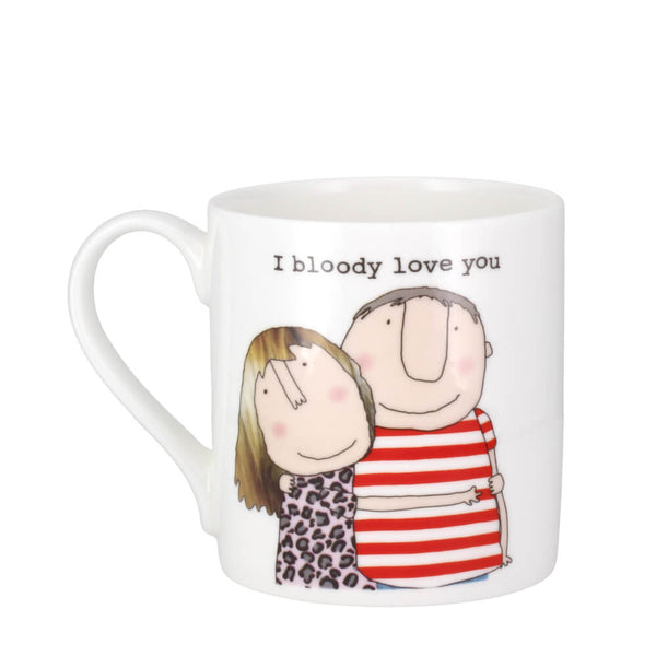 Rosie Made A Thing I Bloody Love You Bone China Gift Mug Coffee Cup